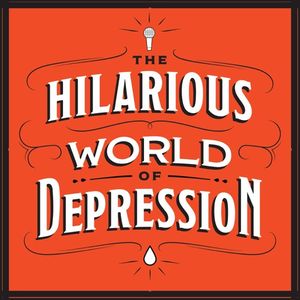 The Hilarious World of Depression cover art